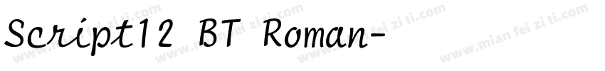 Script12 BT Roman字体转换